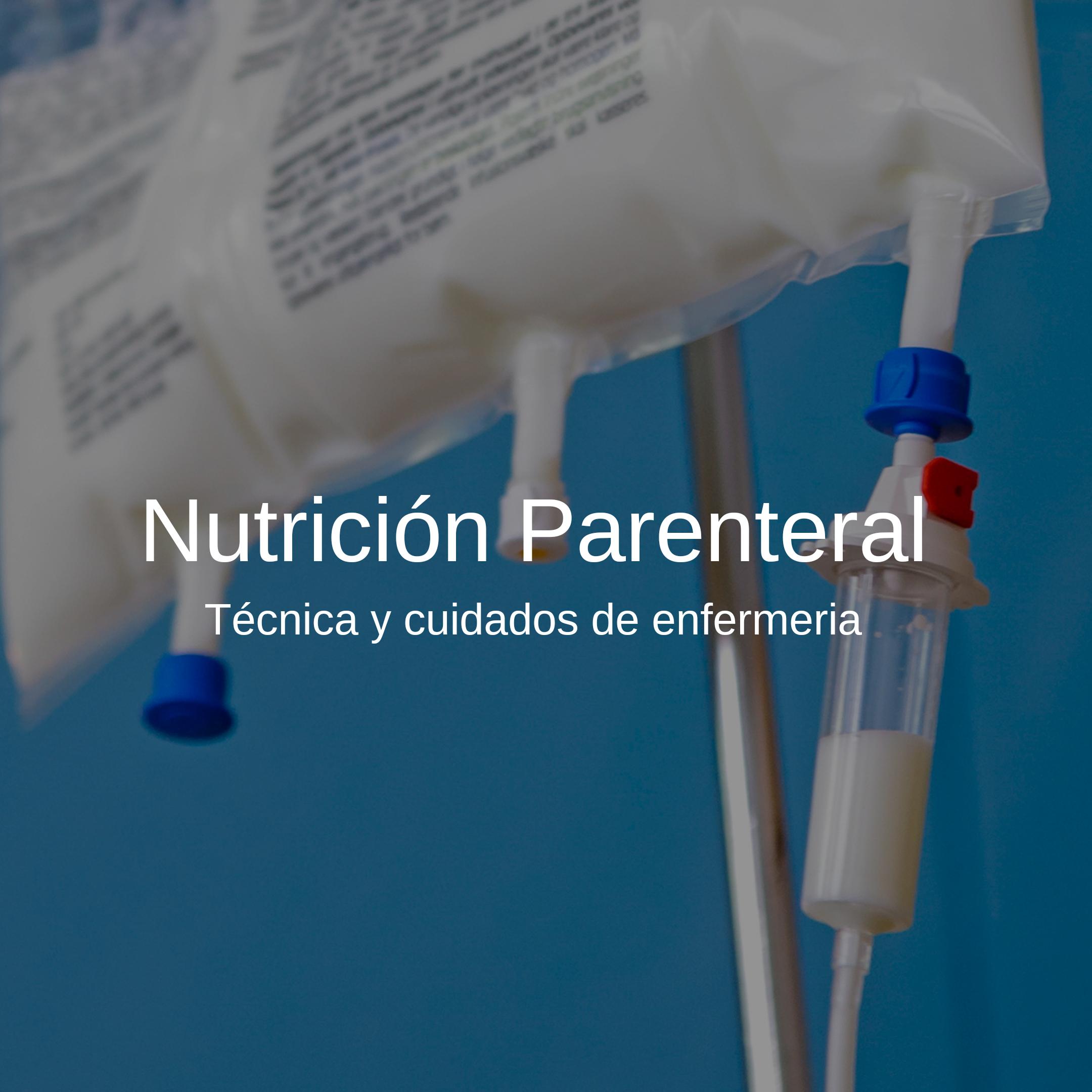 ntp en medicina - Qué pacientes necesitan nutrición parenteral